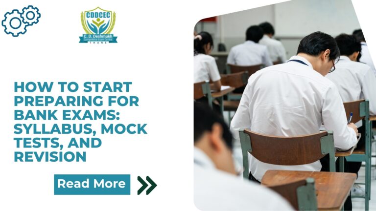 How to Start Preparing for Bank Exams: Syllabus, Mock Tests, and Revision